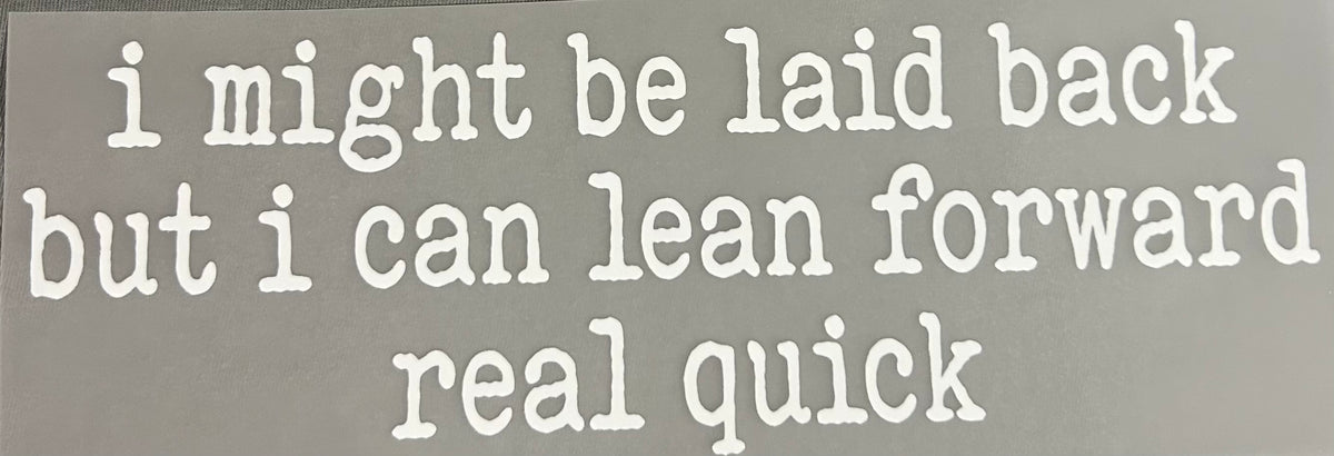 Laid Back Graphic