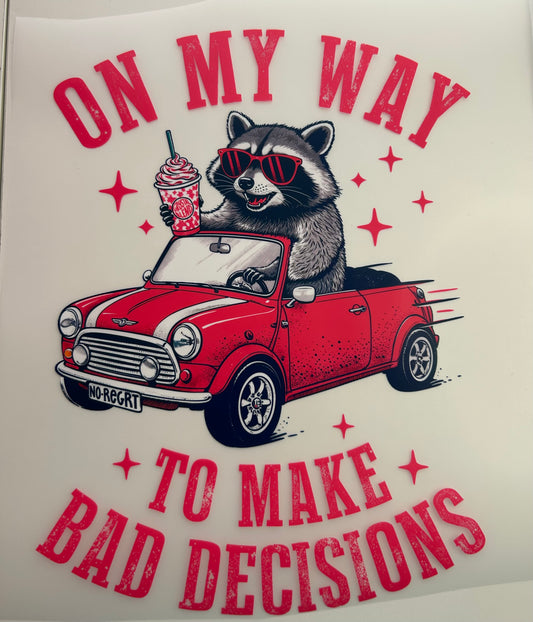 On My Way to Make Bad Decisions — Raccoon 2 — Graphic